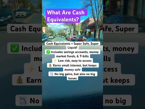 Cash Equivalents: Includes savings accounts, money market funds, & T-bills #investing