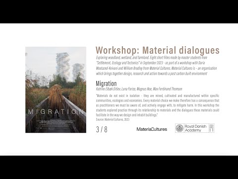 Material Dialogues (3/8) Migration