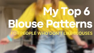 My Top 6 Blouse Sewing Patterns | So What If I Sew