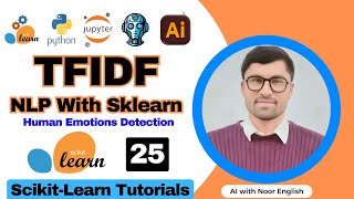 TF-IDF Vectorizer in Scikit-learn for Human Emotion Detection Using NLP Techniques