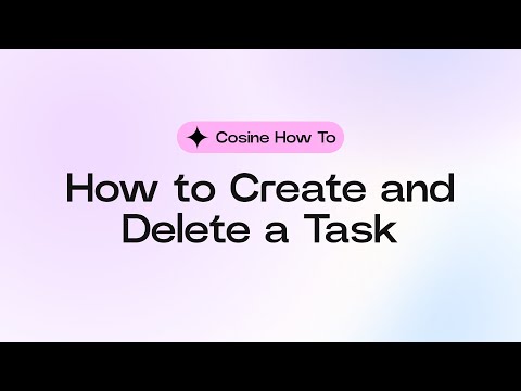 How to Create and Delete a Task