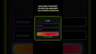 🚀 Neon Gradient Login Form with Blinking Button & Input Border Animation #webteacher #shorts