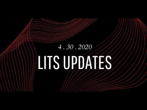 LITS Update - 4.30.2020