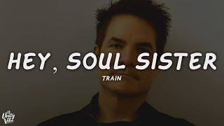 Train - Hey, Soul Sister (Lyrics)