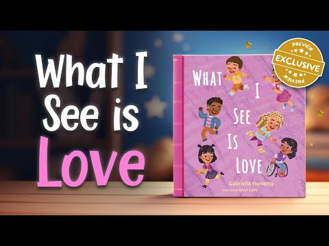 'What I See is Love' by Gabriella Fiorletta Narrated By Gemma at Bedtime Story Co
