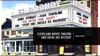 Cleveland movie theatre and drive in history 1940-1949