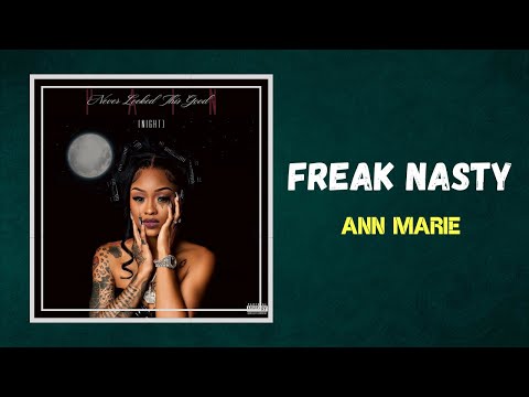 Ann Marie - Freak Nasty (Lyrics) feat. Big Boogie