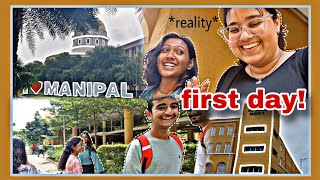 1st day "REALITY" in Manipal University!🙃