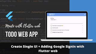 Build ToDo Web App Made with Flutter & Firebase Firestore Part 2  | Google SignIn with Flutter Web