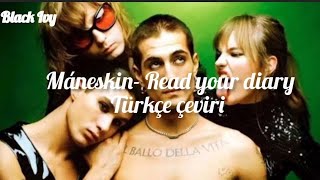 Mâneskin- Read your diary Türkçe çeviri