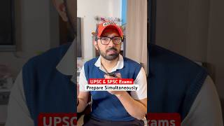 UPSC & SPSC Exams Target Simultaneous