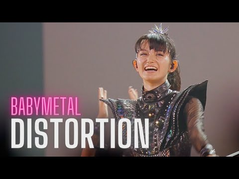 BABYMETAL | Distortion | LIVE Compilation
