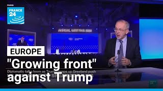 "Sign of a growing front" against Donald Trump as Europe goes confrontational • FRANCE 24 English