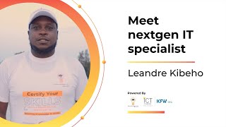 Meet nextgen IT specialist - Leandre Kibeho
