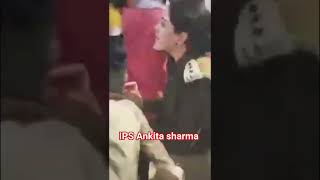 💞🥀💞💚IPS Ankita sharma #civilserviceexamprepar #upsc motivational videos #shorts #viral