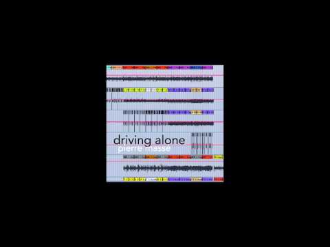 Pierre Massé - Driving Alone