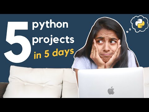 5 Beginner Python Project Ideas // 5 python projects in 5 days (ep. 6)