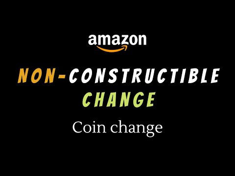 Non Constructible Change - Python -  No Talking