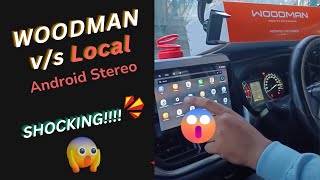 Customer review of Woodman v/s Local | Woodman X9 review | woodman car stereo review | 2024