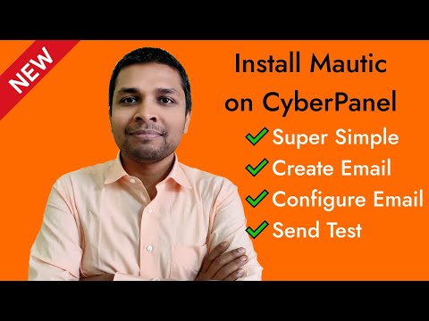 Install Mautic in Super Simple Steps on CyberPanel & Configure Email