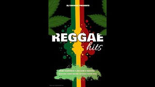 Reggae Mix |  Beres Hammond, Jah Cure, Sanchez, Buju Banton, Sean Paul & More - DJ Envious