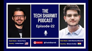S1E22 - The Tech Sharmit Podcast : #IbmChampion  Steven Perva 🎙️ Expert Talks (TTSP)