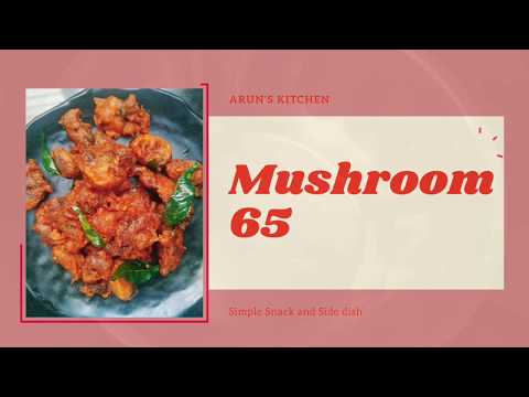 Mushroom 65 | Mushroom Chilli | Crispy Mushroom fry | How to make mushroom 65 | Veg side Dish