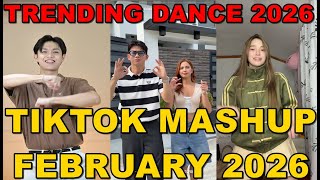 TIKTOK DANCE MASHUP FEBRUARY  2026 || TIKTOK DANCE TREND 2026