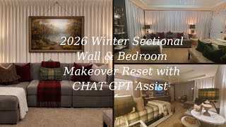 2026 Winter Bedroom Makeover Reset with CHAT GPT Assist || Sectional Wall to Wall Curtain 