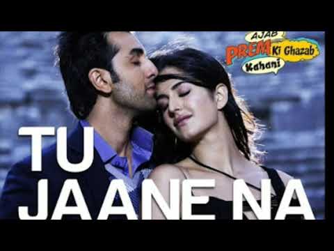 Tu Jaane Na