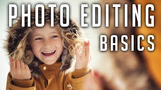 PHOTO EDITING FOR BEGINNERS – 9 Simple Steps to Improve Your Photos