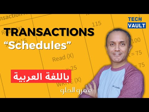 Transactions (2) - Schedules (Arabic - عربي) with Amr Elhelw - Tech Vault