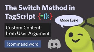Create your own custom command using TagScript's Switch Method