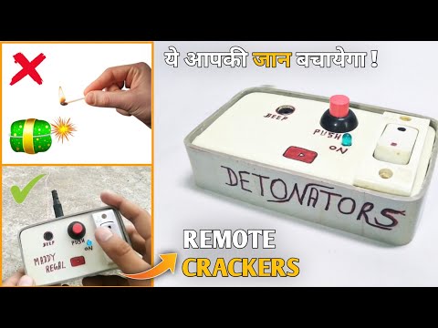 Diwali Special | How To Make A Fire Crackers Detonator At Home | Remote Controlled Fire Crackers