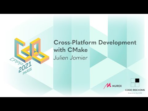 Cross-Platform Development with CMake - Julien Jomier - CPPP 2021