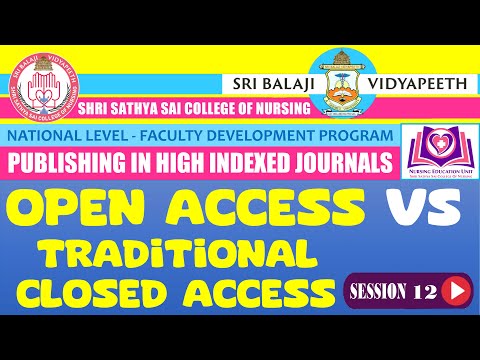 12 Open access Vs traditional closed access landscape | Publishing in High Indexed Journals