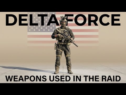 Delta Force Weapons Used in the Maduro Raid in Venezuela | Complete Loadout