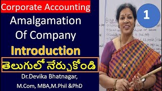 1. Amalgamation Of Company - Introduction from Corporate Accounting in Telugu