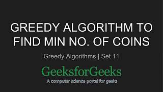 Greedy Algorithm to find minimum number of Coins | GeeksforGeeks