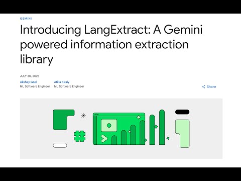 LangExtract Demo: Real-Time Information Extraction with Gemini