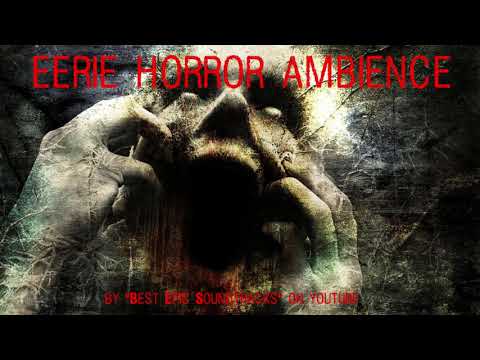 Eerie Horror Ambience | 3 Hours