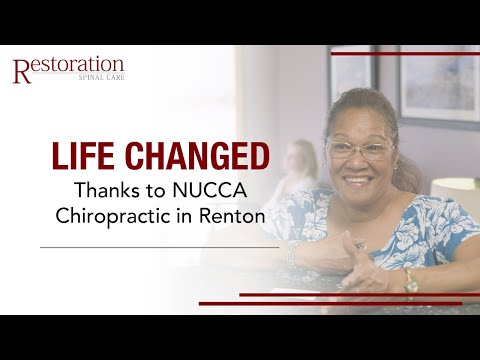 Life Changed Thanks to NUCCA Chiropractic in Renton