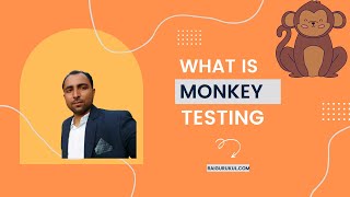 Monkey Testing: What It is and Why You Should be Using It