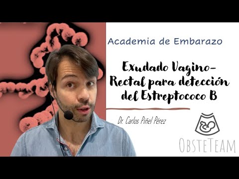 EXUDADO VAGINO RECTAL PARA DETECCIÓN DEL ESTREPTOCOCO DEL GRUPO B (STREPTOCOCCUS AGALACTIAE)