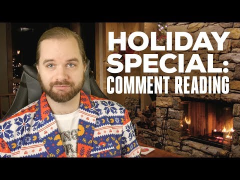 Holiday Special | Reading Comments and a Channel Update