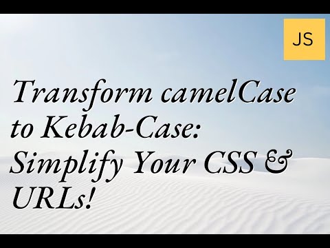 Master camelCase to Kebab-Case: Simplify Your CSS & URLs! #WebDev #CSS #ProgrammingTips