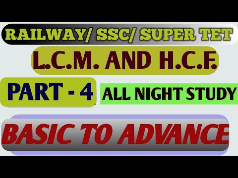 L.C.M. AND H.C.F. PART -4..   MATH BASIC TO HIGH..