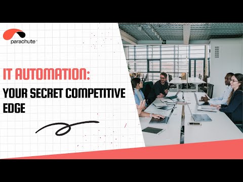 IT Automation: Your Competitive Edge