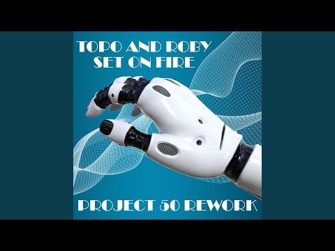 Set On Fire (Project 50 Rework) (Extended Version)
