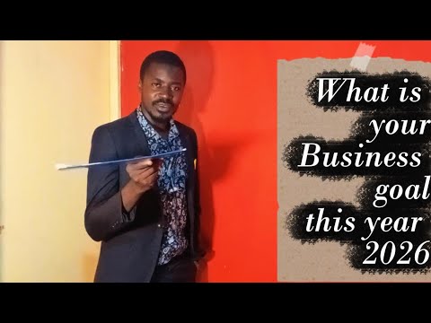 Whats your Business Goal 2026